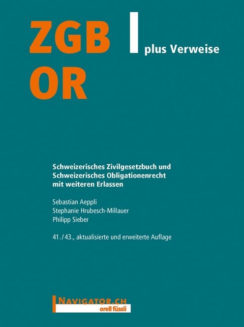 ZGB/OR plus Verweise - Stephanie Hrubesch-Millauer, Philipp Sieber, Sebastian Aeppli