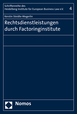 Rechtsdienstleistungen durch Factoringinstitute - Kerstin Steidte-Megerlin