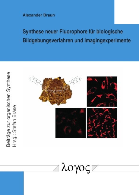 Synthese neuer Fluorophore für biologische Bildgebungsverfahren und Imagingexperimente - Alexander Braun