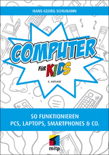 Computer für Kids - Hans-Georg Schumann