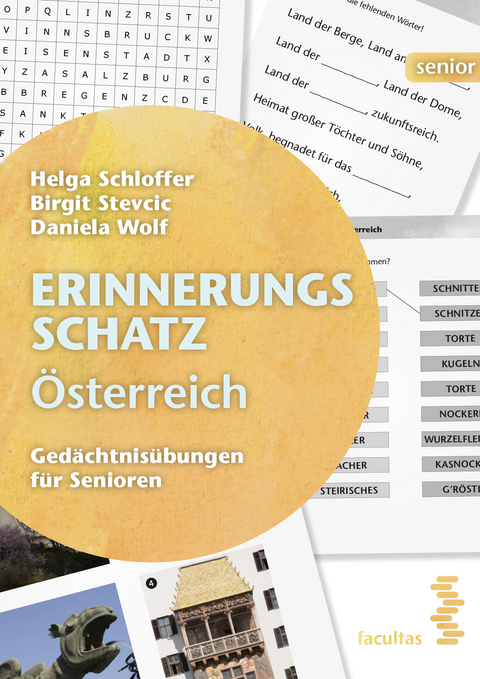 Erinnerungsschatz Österreich - Helga Schloffer, Birgit Stevcic, Daniela Wolf