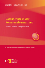 Datenschutz in der Kommunalverwaltung - Ambrock, Jens; Baetzgen, Julia; Gollan, Lutz; Hünervogt, Sina; Jäger, Cornelia; Janzen, Eric; Schaust, Michael; Schröder, Anke; Smolle, Michael; Veelken, Sebastian; Wittig, Jan; Zilkens, Martin; Zilkens, Martin; Gollan, Lutz