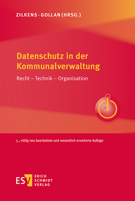 Datenschutz in der Kommunalverwaltung - Jens Ambrock, Julia Baetzgen, Lutz Gollan, Sina Hünervogt, Cornelia Jäger, Eric Janzen, Michael Schaust, Anke Schröder, Michael Smolle, Sebastian Veelken, Jan Wittig, Martin Zilkens