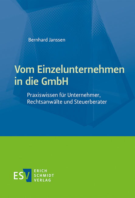 Vom Einzelunternehmen in die GmbH - Bernhard Janssen