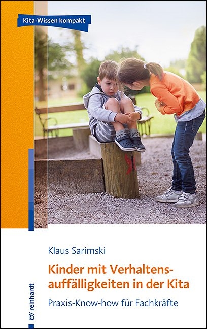 Kinder mit Verhaltensauffälligkeiten in der Kita - Klaus Sarimski