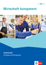 Wirtschaft kompetent. Ausgabe 2019 - 