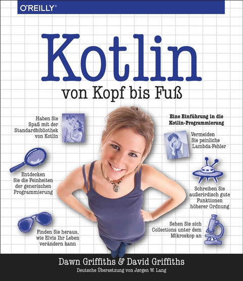 Kotlin von Kopf bis Fuß - Dawn Griffiths, David Griffiths