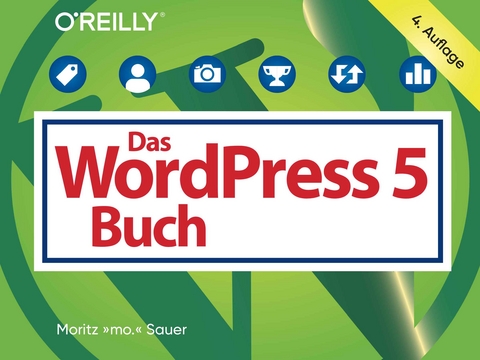 Das WordPress-5-Buch - Moritz Sauer