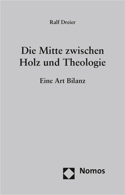 Die Mitte zwischen Holz und Theologie - Ralf Dreier