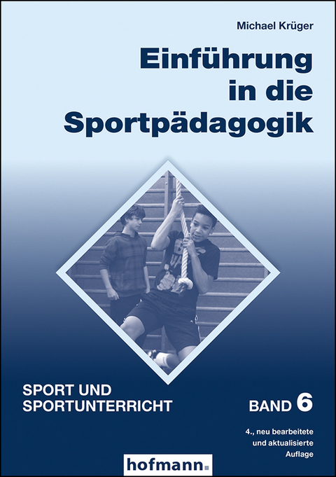 Einführung in die Sportpädagogik - Michael Krüger