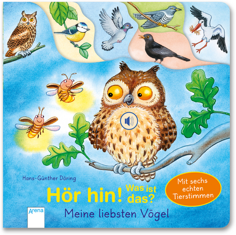 Hör hin! Was ist das? Meine liebsten Vögel - Hans-Günther Döring