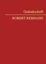 Gedenkschrift Robert Rebhahn - 