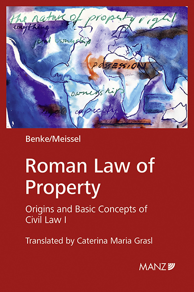 Roman Law of Property - Nikolaus Benke, Franz S Meissel