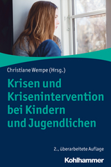 Krisen und Krisenintervention bei Kindern und Jugendlichen - Wempe, Christiane