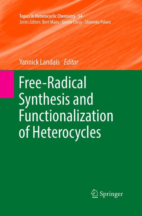 Free-Radical Synthesis and Functionalization of Heterocycles - 