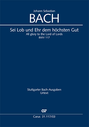 Sei Lob und Ehr dem höchsten Gut (Klavierauszug) - Johann Sebastian Bach