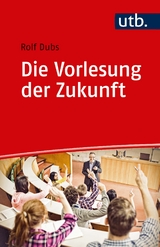 Die Vorlesung der Zukunft - Rolf Dubs