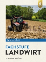 Agrarwirtschaft Fachstufe Landwirt - Lochner, Horst; Breker, Johannes