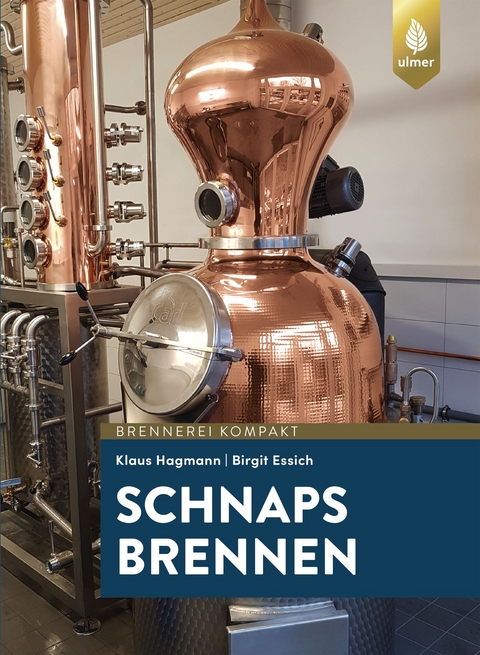 Schnaps brennen - Klaus Hagmann, Birgit Essich