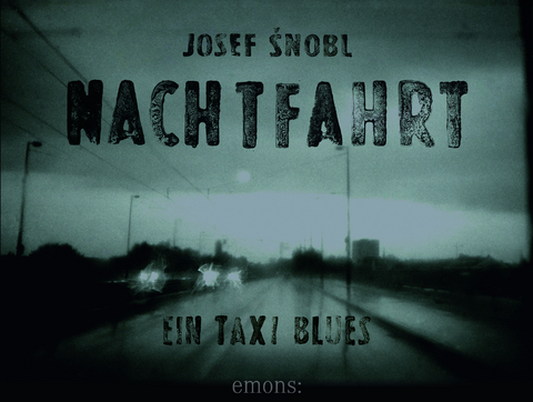 Nachtfahrt - Josef Šnobl