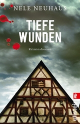 Tiefe Wunden (Ein Bodenstein-Kirchhoff-Krimi 3) - Nele Neuhaus