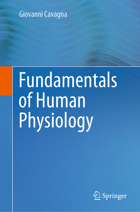 Fundamentals of Human Physiology - Giovanni Cavagna