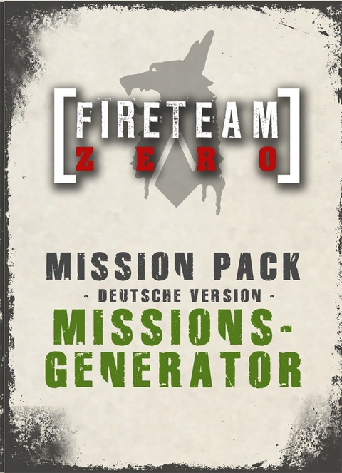 Fireteam Zero - Missionsgenerator - Mike Langlois, Christian Leonhard