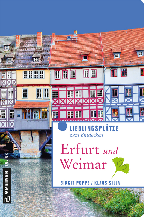 Erfurt und Weimar - Birgit Poppe, Klaus Silla