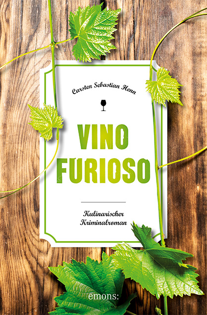 Vino Furioso - Carsten Sebastian Henn