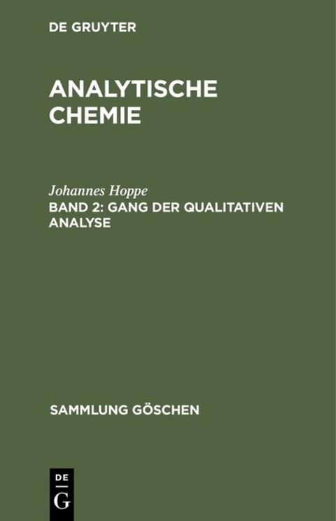 Johannes Hoppe: Analytische Chemie / Gang der qualitativen Analyse - Johannes Hoppe