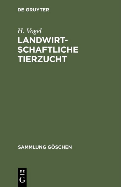 Landwirtschaftliche Tierzucht - H. Vogel