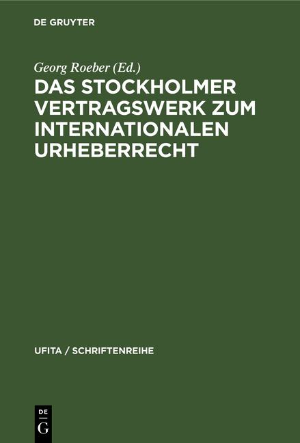 Das Stockholmer Vertragswerk zum internationalen Urheberrecht - 