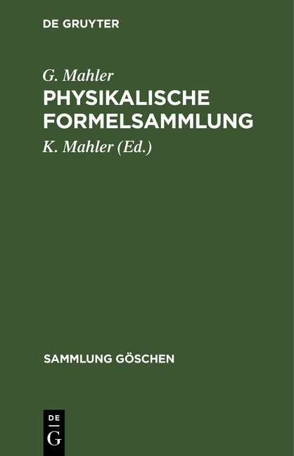 Physikalische Formelsammlung - G. Mahler