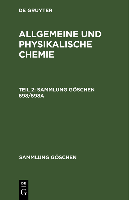 Allgemeine und physikalische Chemie / Allgemeine und physikalische Chemie. Teil 2