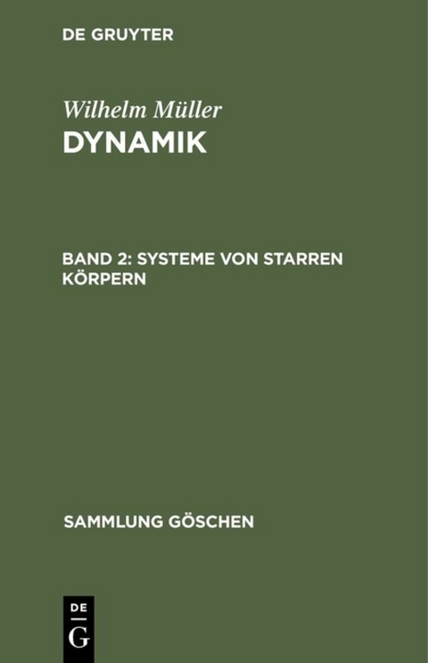 Wilhelm Müller: Dynamik / Systeme von starren Körpern - Wilhelm Müller