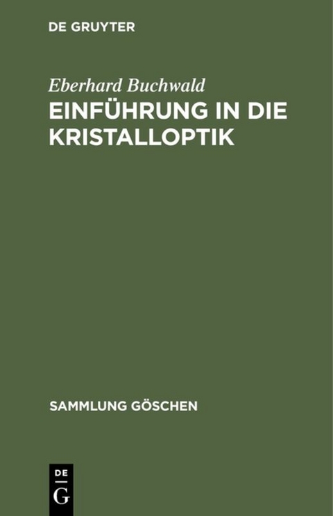 Einführung in die Kristalloptik - Eberhard Buchwald