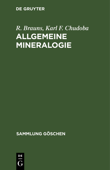 Allgemeine Mineralogie - R. Brauns, Karl F. Chudoba