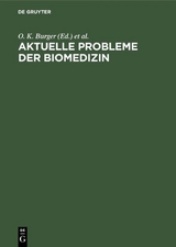 Aktuelle Probleme der Biomedizin - 