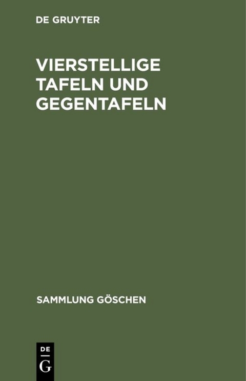 Vierstellige Tafeln und Gegentafeln