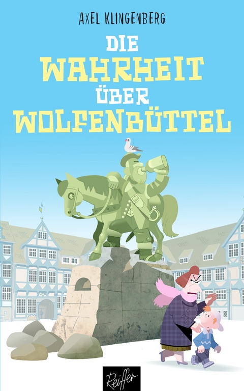 Die Wahrheit über Wolfenbüttel - Axel Klingenberg