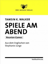 Spiele am Abend - Tamsin Kate Walker