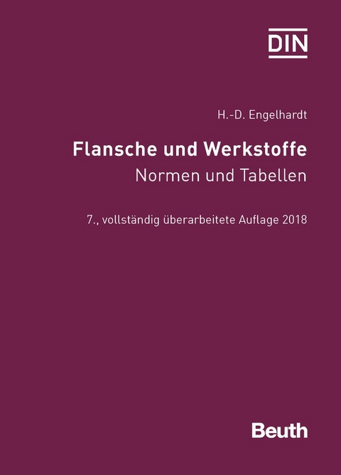 Flansche und Werkstoffe - Hans-Dieter Engelhardt