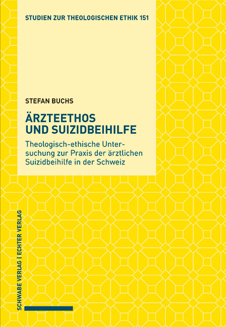 Ärzteethos und Suizidbeihilfe - Stefan Buchs