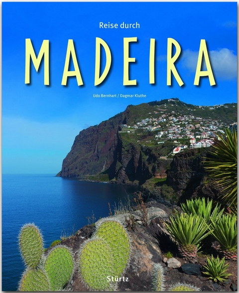 Reise durch Madeira - Dagmar Kluthe