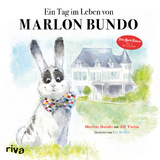 Ein Tag im Leben von Marlon Bundo - Marlon Bundo, Jill Twiss, E. G. Keller