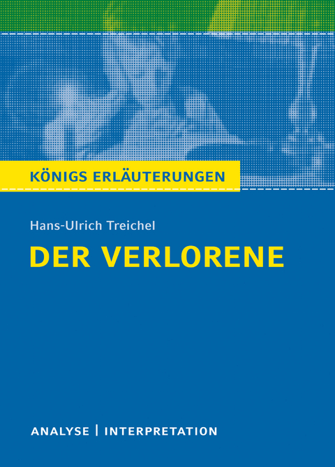 Der Verlorene von Hans-Ulrich Treichel. - Hans-Ulrich Treichel