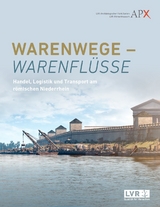 Warenwege – Warenflüsse - 