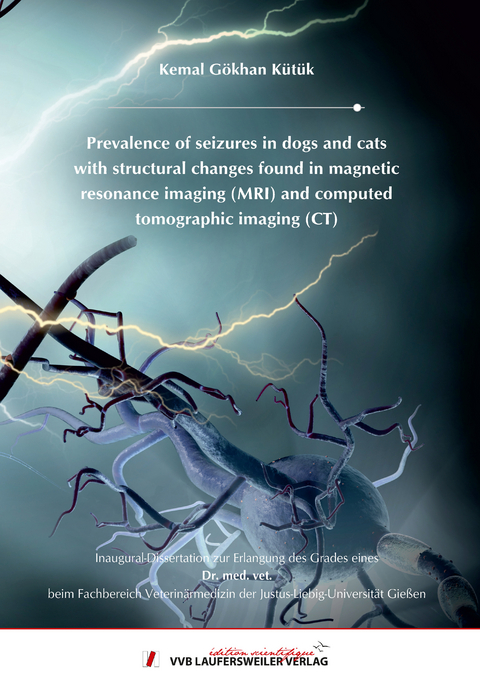 Prevalence of seizures in dogs and cats with structural changes found in magnetic resonance imaging (MRI) and computed tomographic imaging (CT) - Kemal Gökhan Kütük