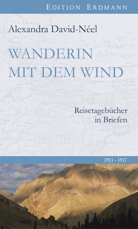 Wanderin mit dem Wind - Alexandra David-Néel