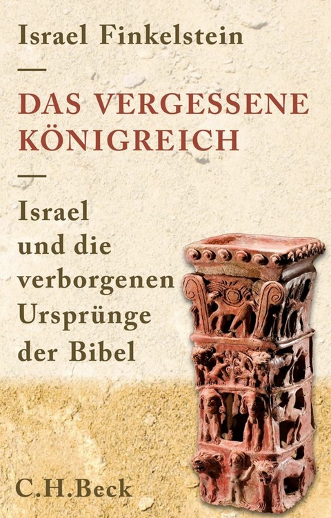 Das vergessene Königreich - Israel Finkelstein